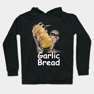 Funny Skeleton Garlic Bread Hoodie